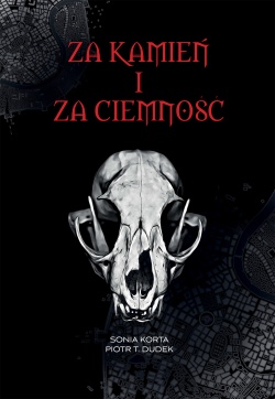 Za kamien i za ciemnosc1.jpg