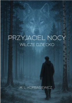 Przyjaciel nocy wilcze dziecko1.PNG