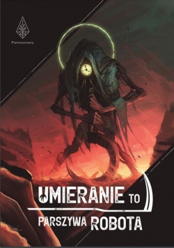 Umieranie to parszywa robota1.JPG